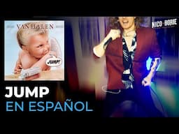 ¿Cómo sonaría VAN HALEN - JUMP en Español?