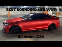 Full Modification List on a Mercedes C350 (CRAZY EXHAUST + TUNE ON C CLASS w/ LOUD POPS)