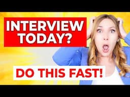 Last Minute Tips for an Interview - FAST Research & Common Questions to Prepare For