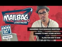 Mailbag Livestream!! Answering your Mangaka questions