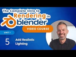 Blender Rendering Tutorial – Step 3: Add Realistic Lighting