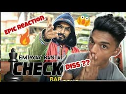 EMIWAY BANTAI | CHECKMATE #1  | EPIC REACTION |