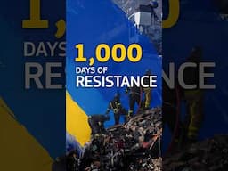 1000 days of resistance in face of Russia's war in Ukraine