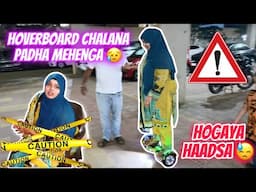 Hover Board Ki Wajah Se Hua Haadsa 😰 | Kuch Naya Hone Wala Hai👍 | Sufiyan and Nida ♥️