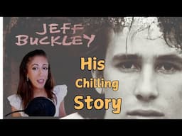 The Chilling Story Behind Jeff Buckley Hallelujah