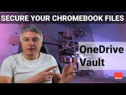 Keep your files safe in the OneDrive Vault on your Chromebook