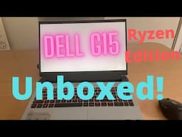 Dell G15 Ryzen Purchase and Unboxing Review