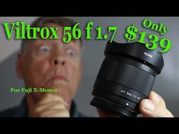 AMAZING $139 Viltrox 56mm f/1.7 for Fujifilm