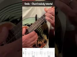 Smile - Chord Melody Tutorial #ukulelelessons #ukuleletutorial #ukuleleteacher