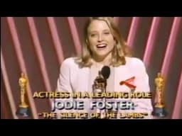 Jodie Foster wins Actress in a Leading Role for "The Silence of the Lambs"