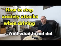 How to stop anxiety attacks when driving