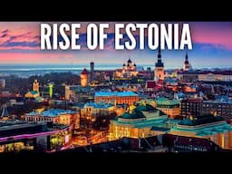 Why Estonia Is Becoming Europe's New Economic Powerhouse