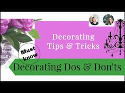 Decorating Dos and Don'ts