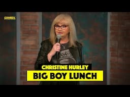 Big Boy Lunch - Christine Hurley