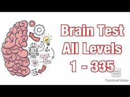 Brain Test - All Levels 1-335 Walkthrough