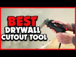 ✅Top 5 Best Drywall Cutout Tool in 2025