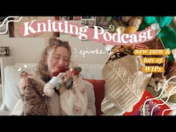 Lisa's Knit Club Podcast | new yarn & casting on many projects  - episode 7