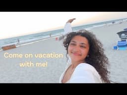 COME ON VACA W/ ME *summer vacation beach vlog*