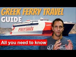 Greek Ferry Travel Guide - Greece Ferries Explained