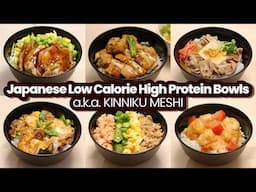 6 Ways to Make Japanese Low Calorie High Protein Bowls a.k.a. KINNIKU MESHI