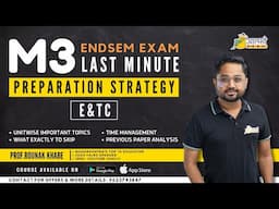 Last-Minute M3 E&TC Strategy: Score High with These Tips |Proven Methods 🔥|Aalsi Engineer|Rounak Sir