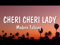 Modern Talking - Cheri Cheri Lady (Lyrics)