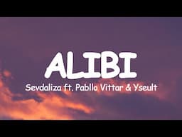 Sevdaliza - Alibi (ft. Pabllo Vittar & Yseult) (Lyrics)