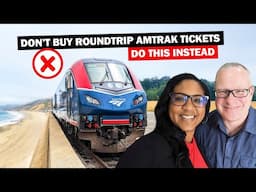 Don't Ever Book An Amtrak Round Trip Ticket | Amtrak Experts Explain Why