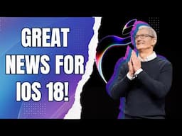 iPhone Users Get Great News About iOS 18! | Apple Tech News