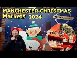 MANCHESTER CHRISTMAS MARKETS 2024 IS IT WORTH A VISIT?