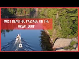 THE GREAT LOOP'S MOST SCENIC PASSAGE- Collins Inlet Georgian Bay - Ep 52