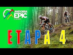 ETAPA 4 de ANDORRA EPIC 2024 | Acabamos a TOPE  🔥