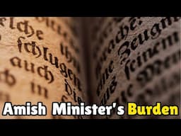 Why No Amish Man Wants To Be Chosen Minister (2 Reasons)