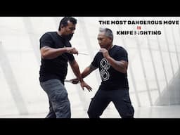 The Most Dangerous Move In Knife Fighting