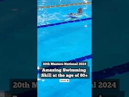 80+ Age Swimmer Skill 🔥 at 20th Masters National Swimming 2024 #swimming #sports #swimmer