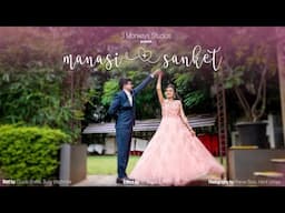 Manasi + Sanket | Engagement Highlight