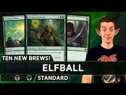 🆕 Ten New Brews! - Elfball - ⚫🟢 - Elf Typal - (Foundations 📚 Standard)