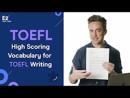 High Scoring TOEFL Vocabulary You Should Use on Test Day!