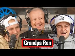 Grandpa Ron on Getting Arrested, How YOU Helped Him Beat Cancer, & His New Outlook on Life || #145