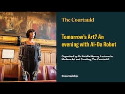 Tomorrow’s Art? With Ai-Da Robot