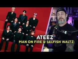 Director Reacts - ATEEZ - 'Man on Fire' & 'Selfish Waltz' (GOLDEN HOUR : Part.2 Album Analysis)