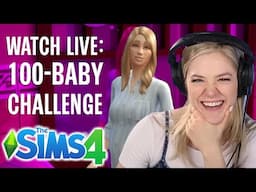 🔴 LIVE: Single Girl Tries 100 Baby Challenge in The Sims 4 | Full Challenge (Over 50 Hours)