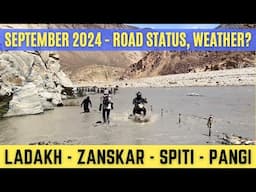 SEPTEMBER 2024 Ladakh, Spiti & Zanskar Trip - Latest Sept Updates, Road Status, Weather, Bike Rules