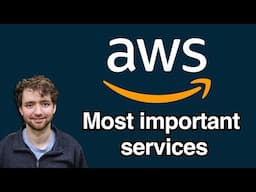 25+ Most Important AWS Services - Amazon Web Services for Backend Engineers