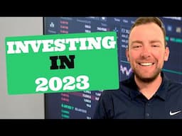 How to Approach Investing in 2023! (Even if the Market Crashes)