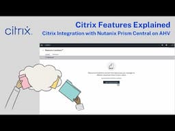 Citrix Integration with Nutanix Prism Central on AHV