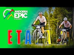 ❌ NO TE IMAGINAS lo DURA que es la ETAPA 2 de ANDORRA EPIC 2024 🥵