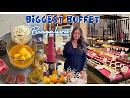 BENGALURU ka sabse bada Sunday Brunch | BIGGEST Five Star Buffet in Bengaluru at JW Marriott Resort