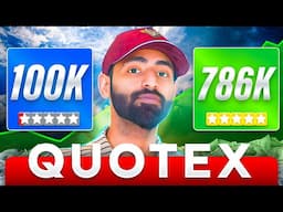 100k to 786k in QUOTEX Trading || QUOTEX 1 Minute Trading Strategy - 10k to 1000k Series Part #3