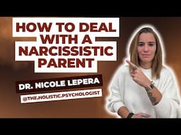 Reminders if your parent is narcissistic